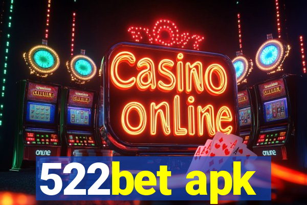 522bet apk